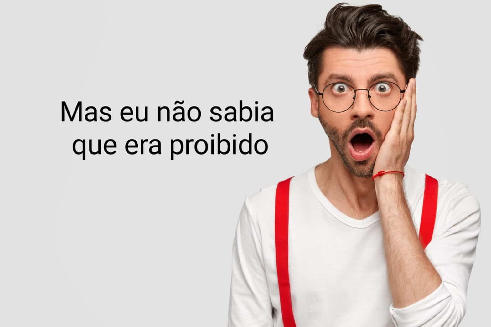 Crime Ambiental: Mas Eu Não Sabia Que Era Proibido